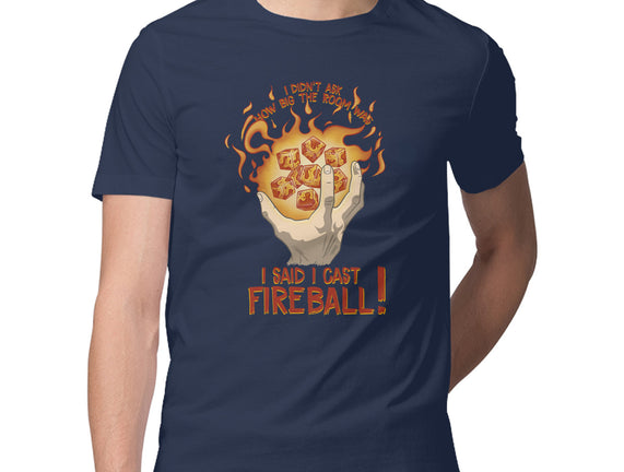 Cast Fireball