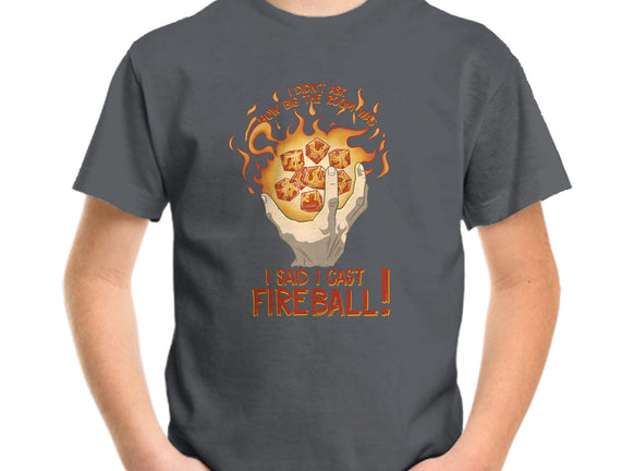 Cast Fireball