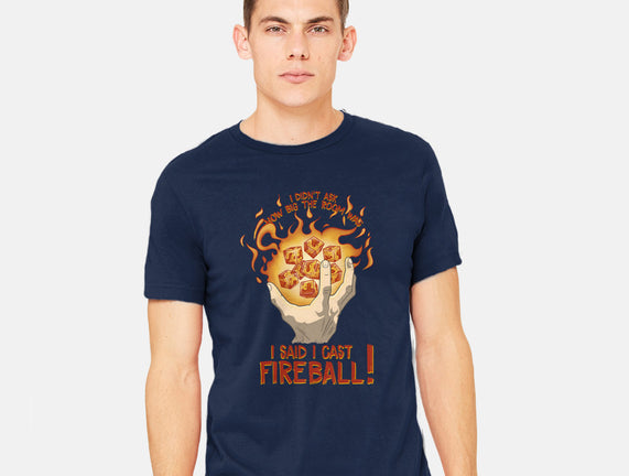 Cast Fireball