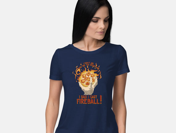 Cast Fireball