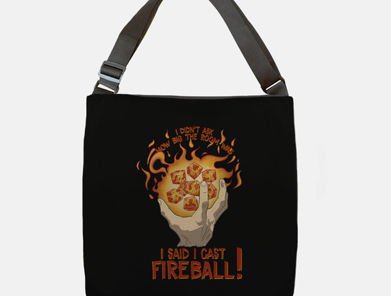 Cast Fireball