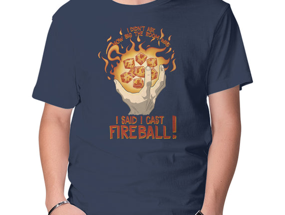 Cast Fireball