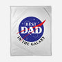 Best Dad in the Galaxy-none fleece blanket-cre8tvt