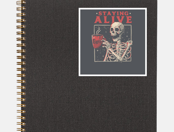 Staying Alive