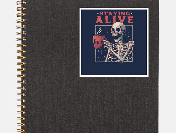 Staying Alive