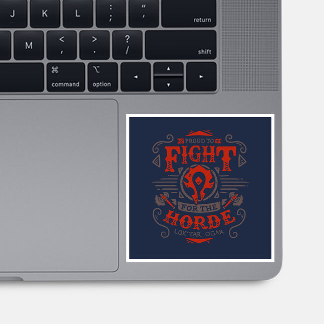 Fight for the Horde-none glossy sticker-Typhoonic