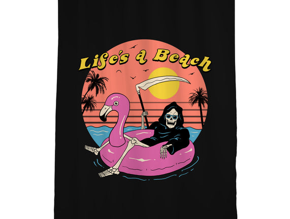 Life's a Beach