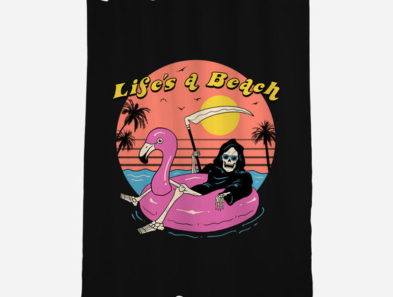 Life's a Beach