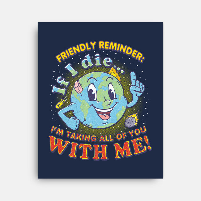 Friendly Reminder-none stretched canvas-Firebrander