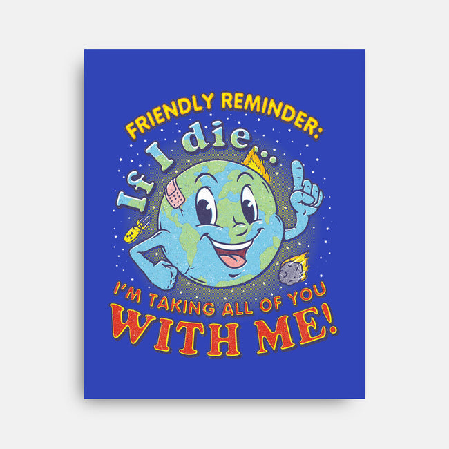 Friendly Reminder-none stretched canvas-Firebrander