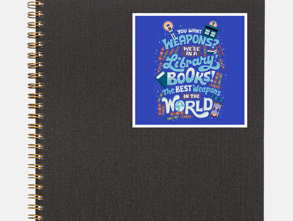 Books are the Best Weapons