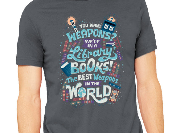 Books are the Best Weapons