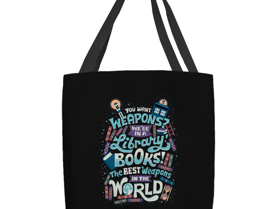 Books are the Best Weapons