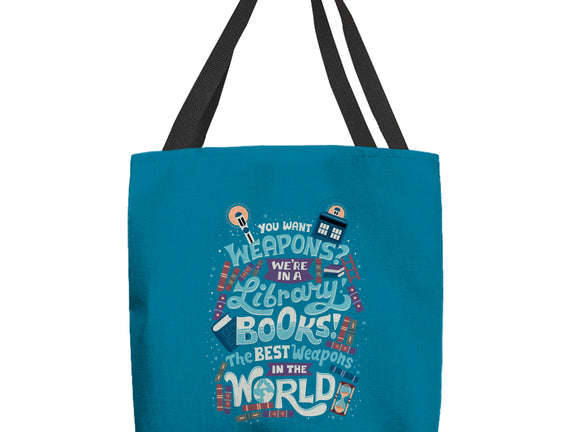 Books are the Best Weapons