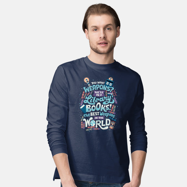 Books are the Best Weapons-mens long sleeved tee-risarodil