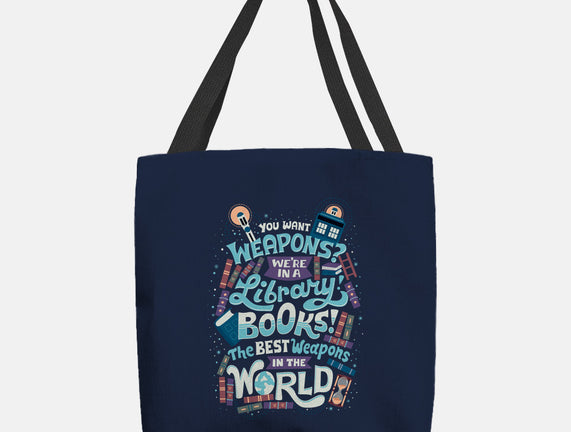Books are the Best Weapons