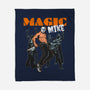 Magic Mike-none fleece blanket-gaci