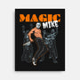 Magic Mike-none stretched canvas-gaci