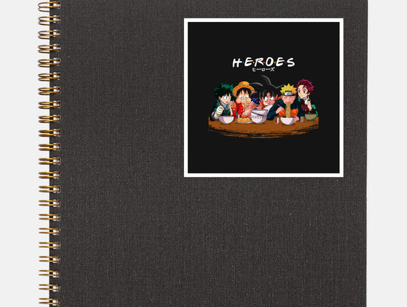 Heroes