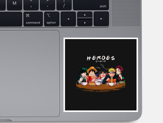 Heroes