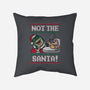 Not The Santa-none removable cover throw pillow-Raffiti