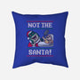 Not The Santa-none removable cover throw pillow-Raffiti