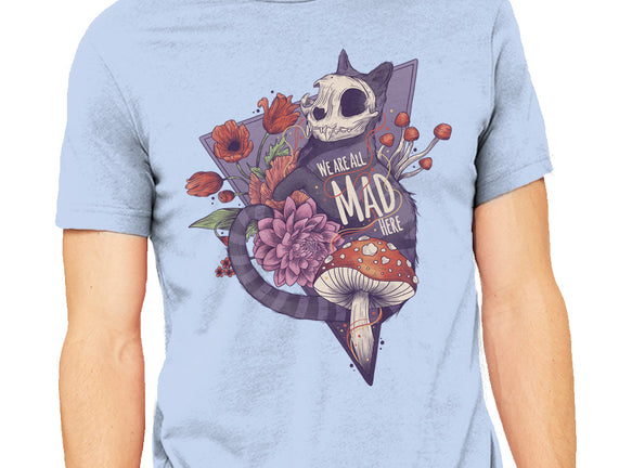 We Are All Mad Here