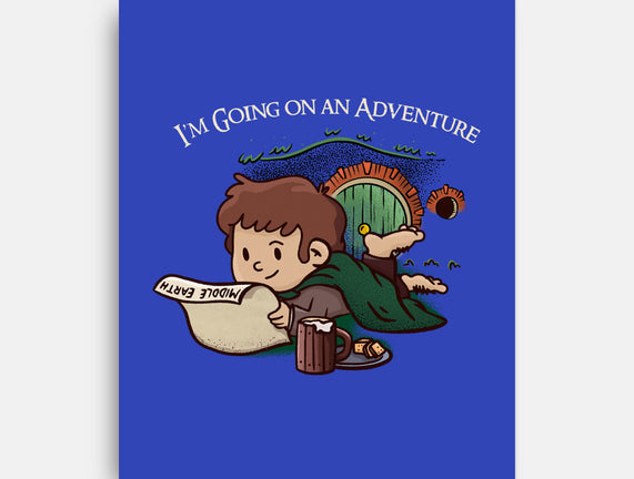 I'm Going On An Adventure