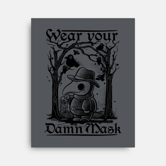 Wear Your Damn Mask-none stretched canvas-NemiMakeit
