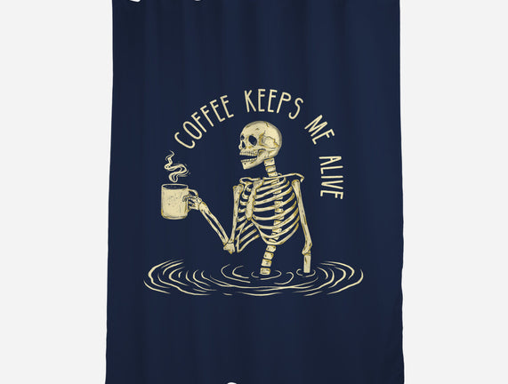 Coffee Keeps Me Alive
