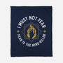 I Must Not Fear-none fleece blanket-demonigote