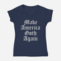 Make America Goth Again-womens v-neck tee-Thiago Correa