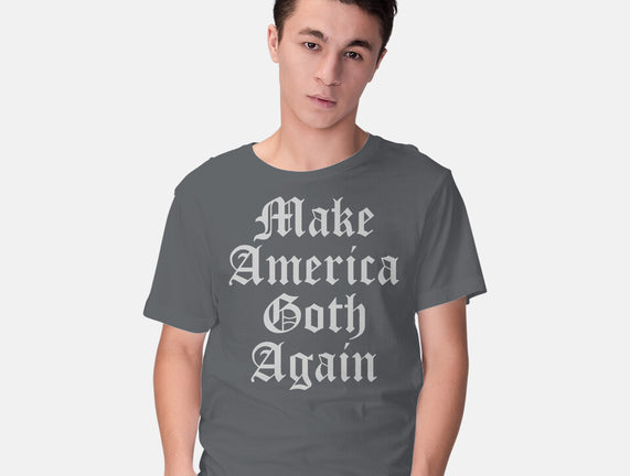 Make America Goth Again