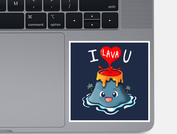 I Lava You