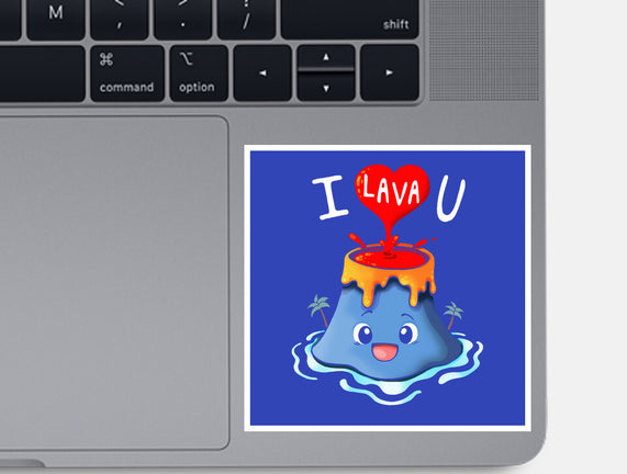 I Lava You