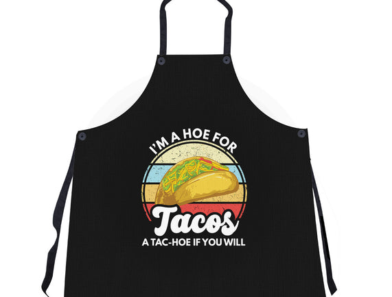 I'm a Hoe for Tacos