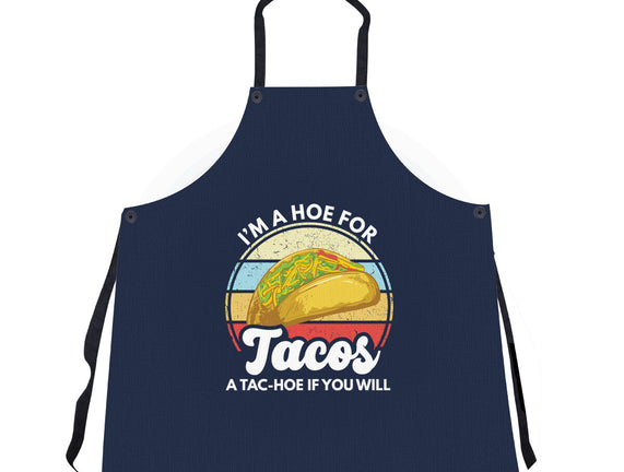 I'm a Hoe for Tacos
