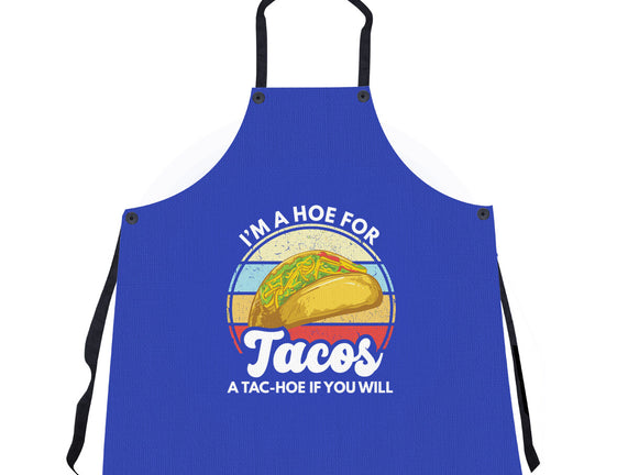 I'm a Hoe for Tacos
