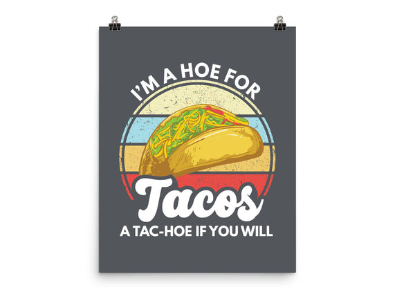 I'm a Hoe for Tacos