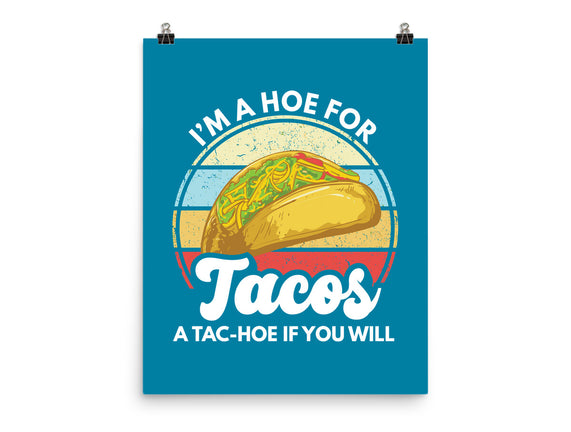 I'm a Hoe for Tacos