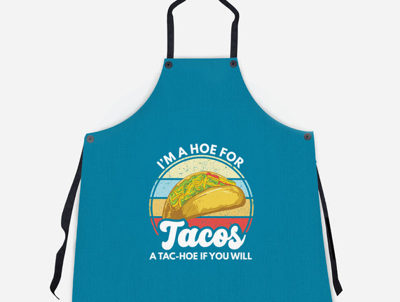 I'm a Hoe for Tacos