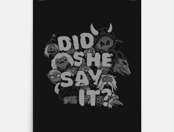 Did She Say It?