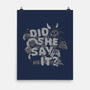 Did She Say It?-none matte poster-8BitHobo