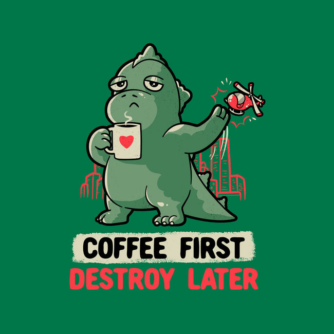 Coffee First Destroy Later-womens fitted tee-eduely