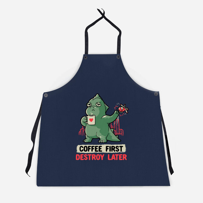 Coffee First Destroy Later-unisex kitchen apron-eduely
