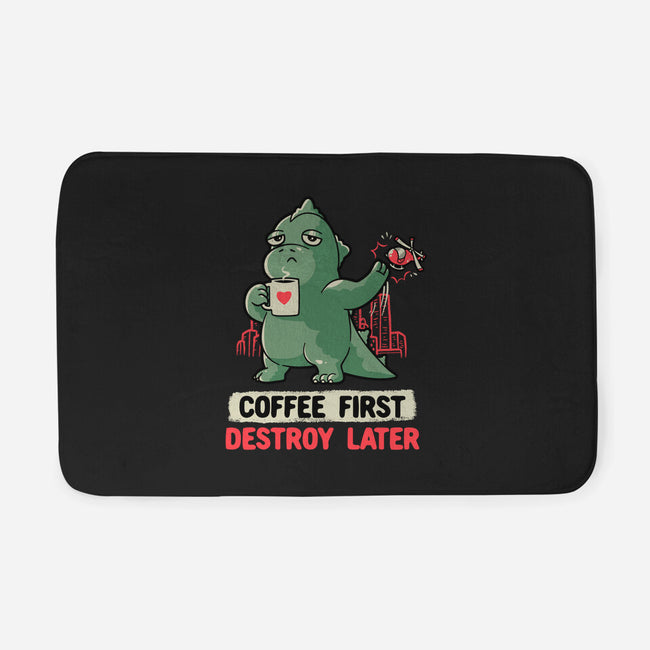 Coffee First Destroy Later-none memory foam bath mat-eduely