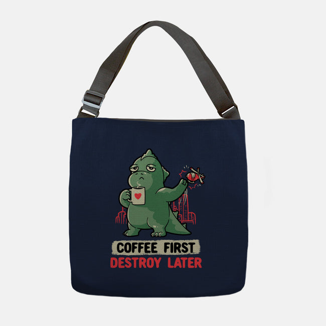 Coffee First Destroy Later-none adjustable tote-eduely