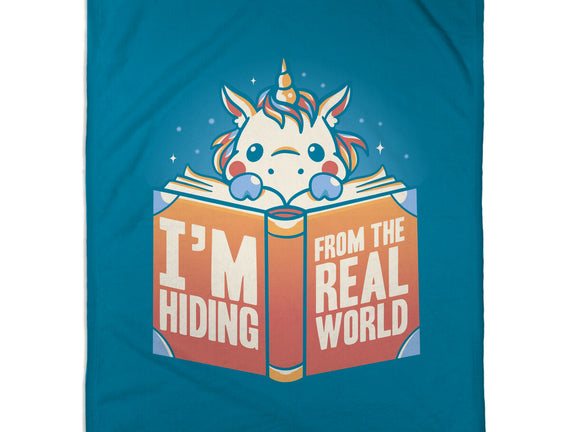 Hiding From the Real World