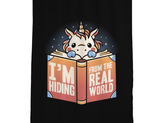 Hiding From the Real World
