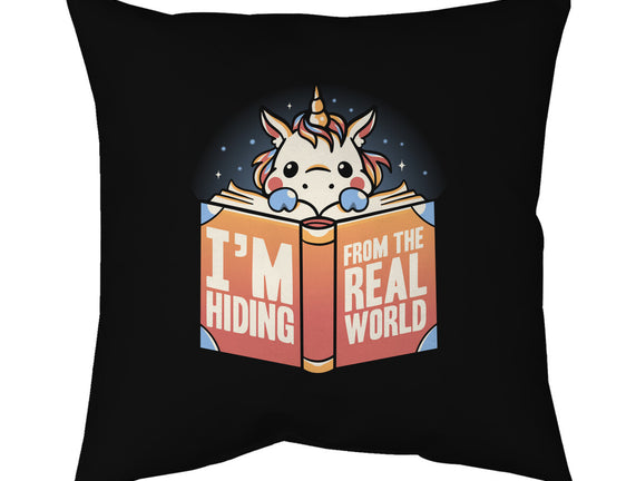 Hiding From the Real World